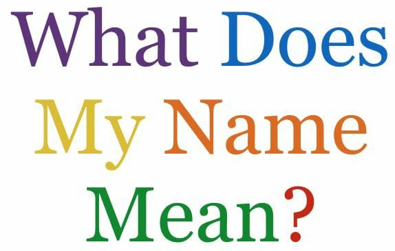 What Does My Name Meaning ?