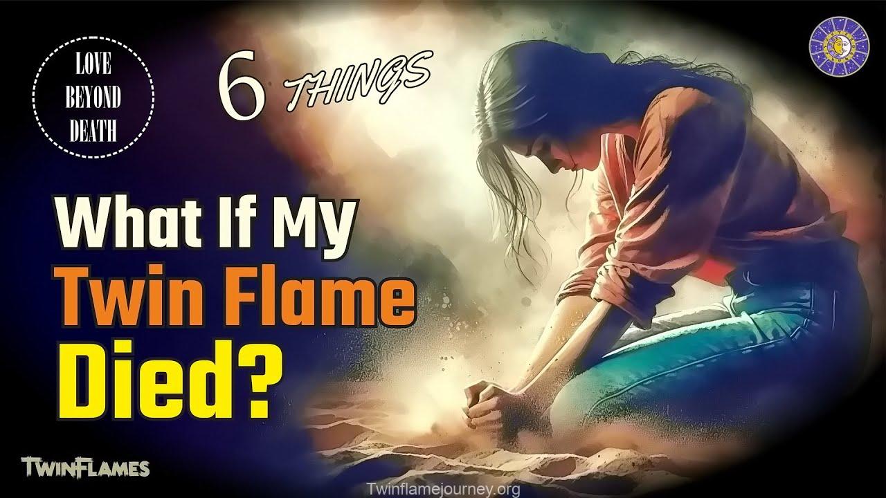 Twin Flame Death: Eternal Soul Connection